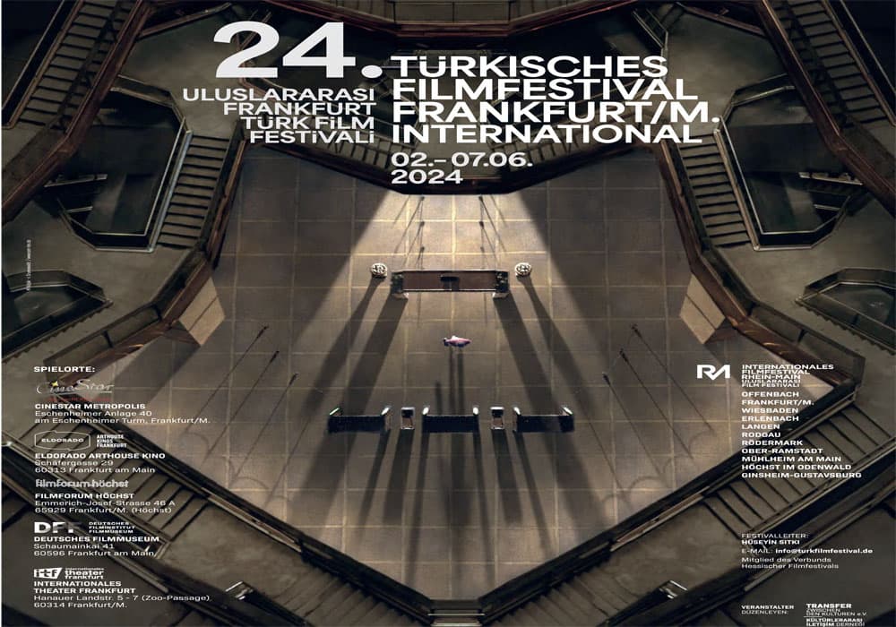 FRANKFURT TÜRK FİLM FESTİVALİ 02-07 HAZİRAN 2024’TE SİNEMASEVERLERLE BULUŞUYOR