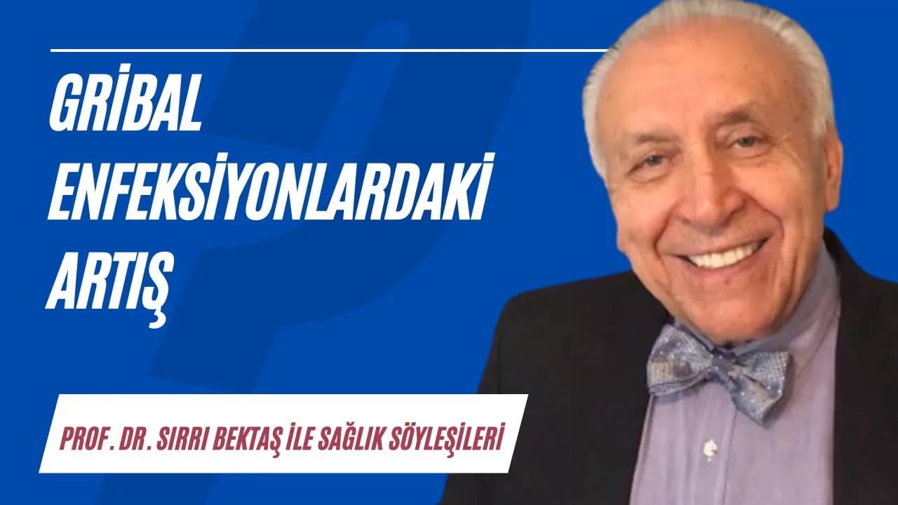 Gribal enfeksiyonlardaki artış