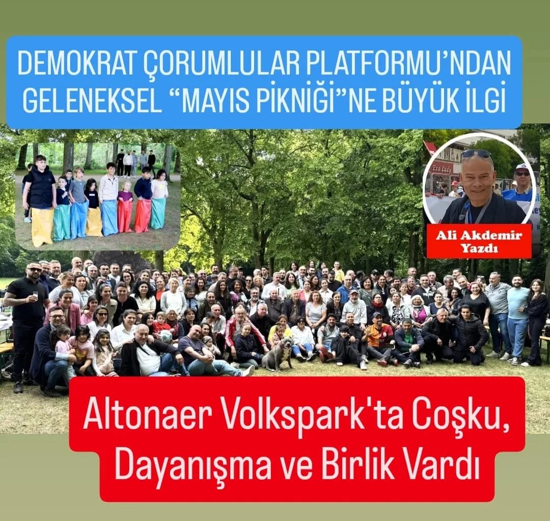 Demokrat Çorumlulardan Hamburg’da Coşkulu “Mayıs Pikniği”!