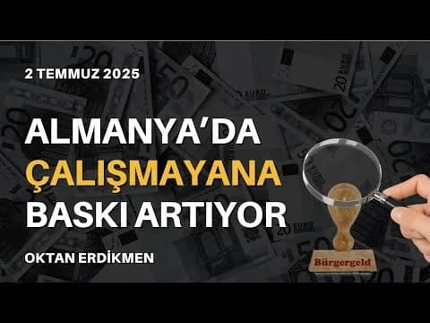Almanya'da çalışmayana baskı artıyor