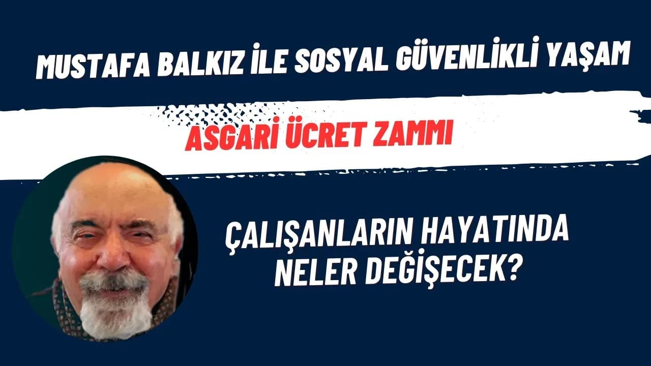 Asgari ücretin değişmesiyle neler değişecek?