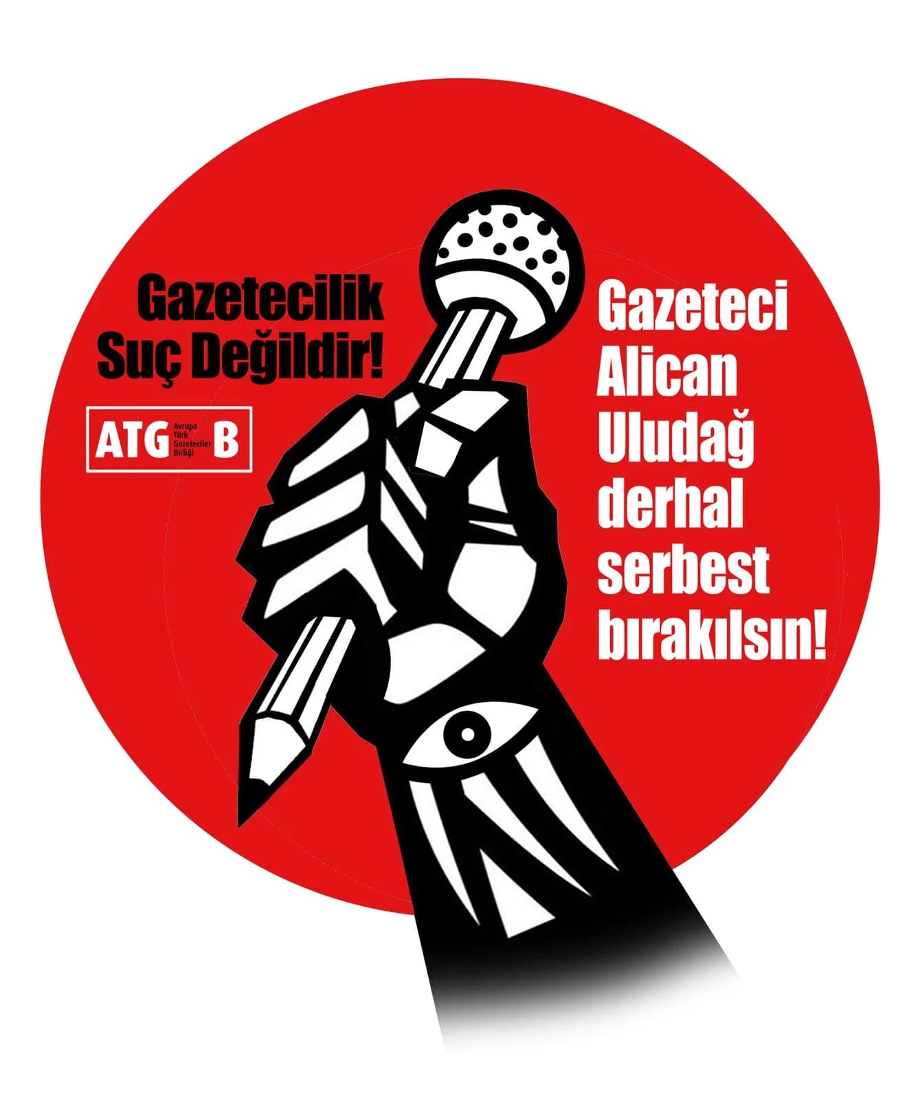 ATGB’nden Alican Uludağ Tepkisi: “Gazetecilik Suç Değildir”