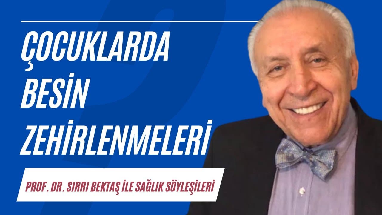 Çocuklarda besin zehirlenmeleri