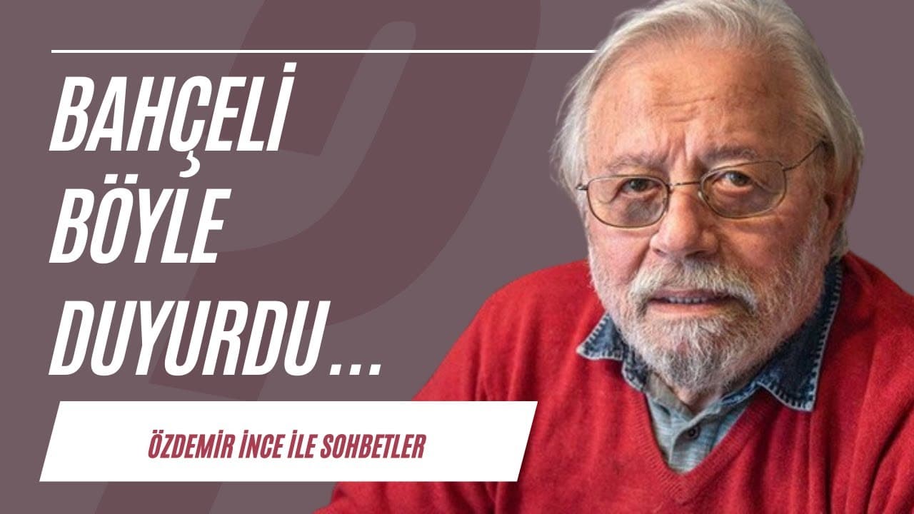 Bahçeli böyle duyurdu... | Sohbetler