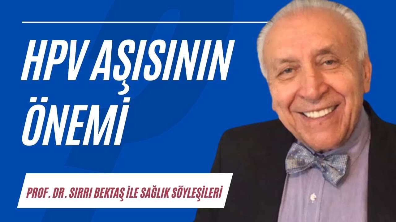HPV aşısı neden önemli? | Sağlık Söyleşileri