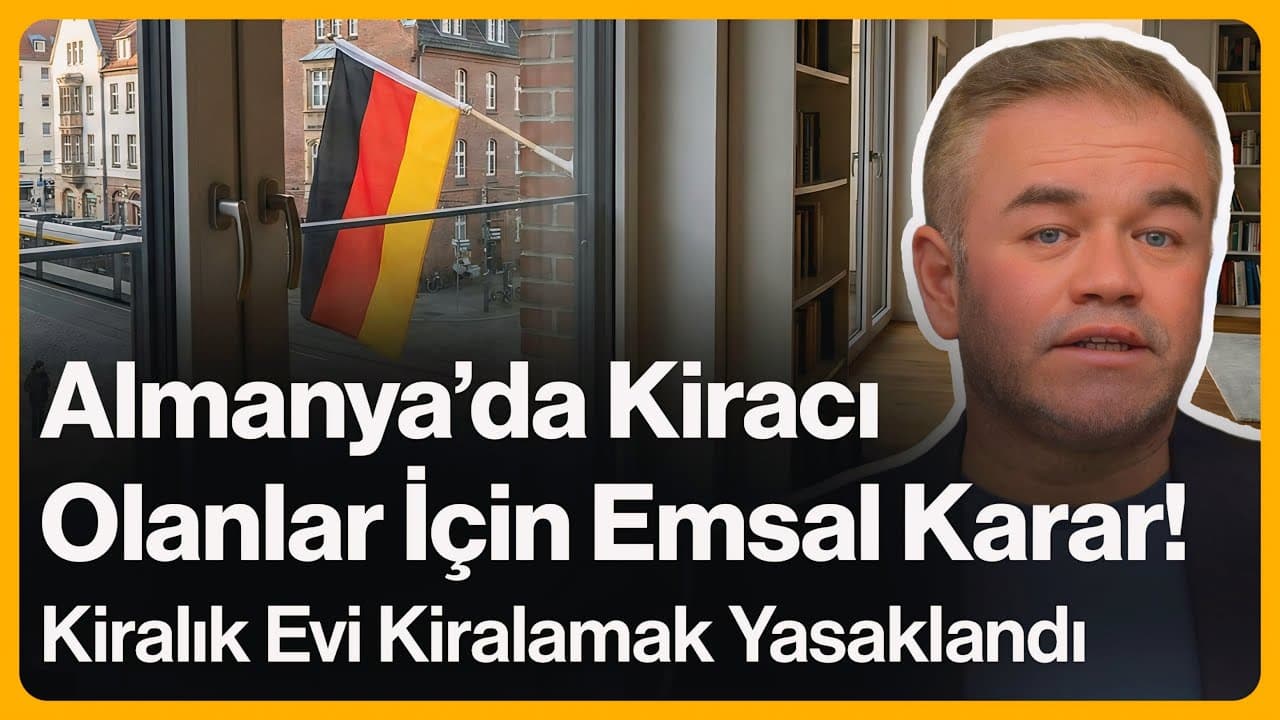 Almanya'da Kiracılar İçin Emsal Karar! Kiralık Evi Kiralamak Yasaklandı | 29 Ocak 2026