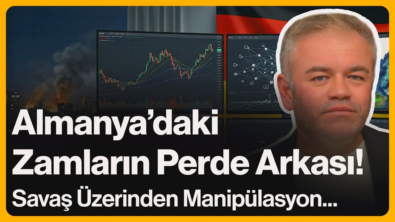 Almanya'daki Zamların Perde Arkası!  Savaş Üzerinden Manipülasyon... | 30 Mart 2026