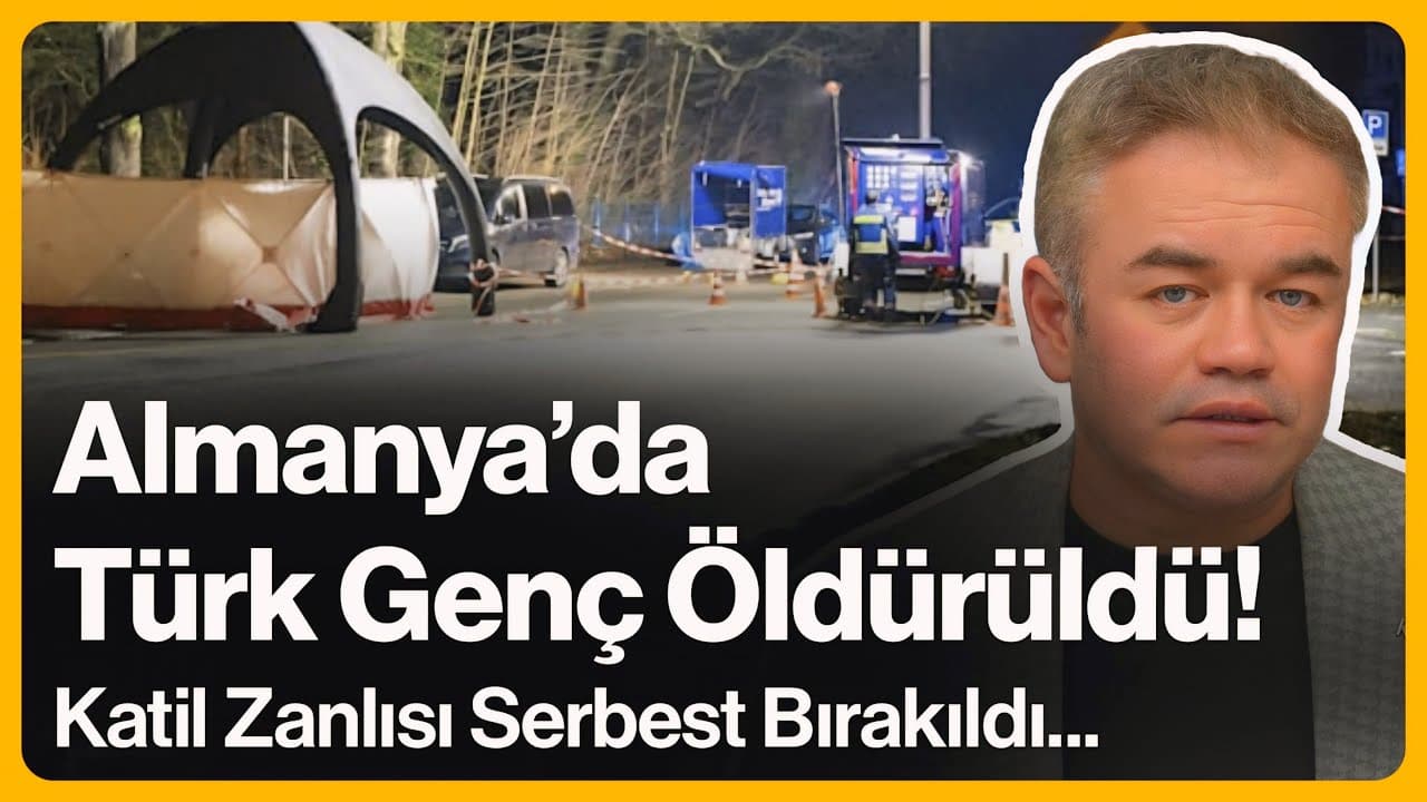 Almanya'da Türk Genç Öldürüldü! Katil Zanlısı Serbest Bırakıldı... | 6 Şubat 2026