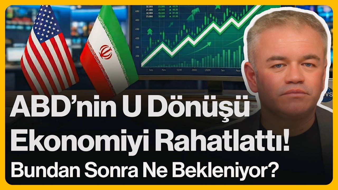 ABD'nin U Dönüşü Ekonomiyi Rahatlattı! Bundan Sonra Ne Bekleniyor? | 8 Nisan 2026