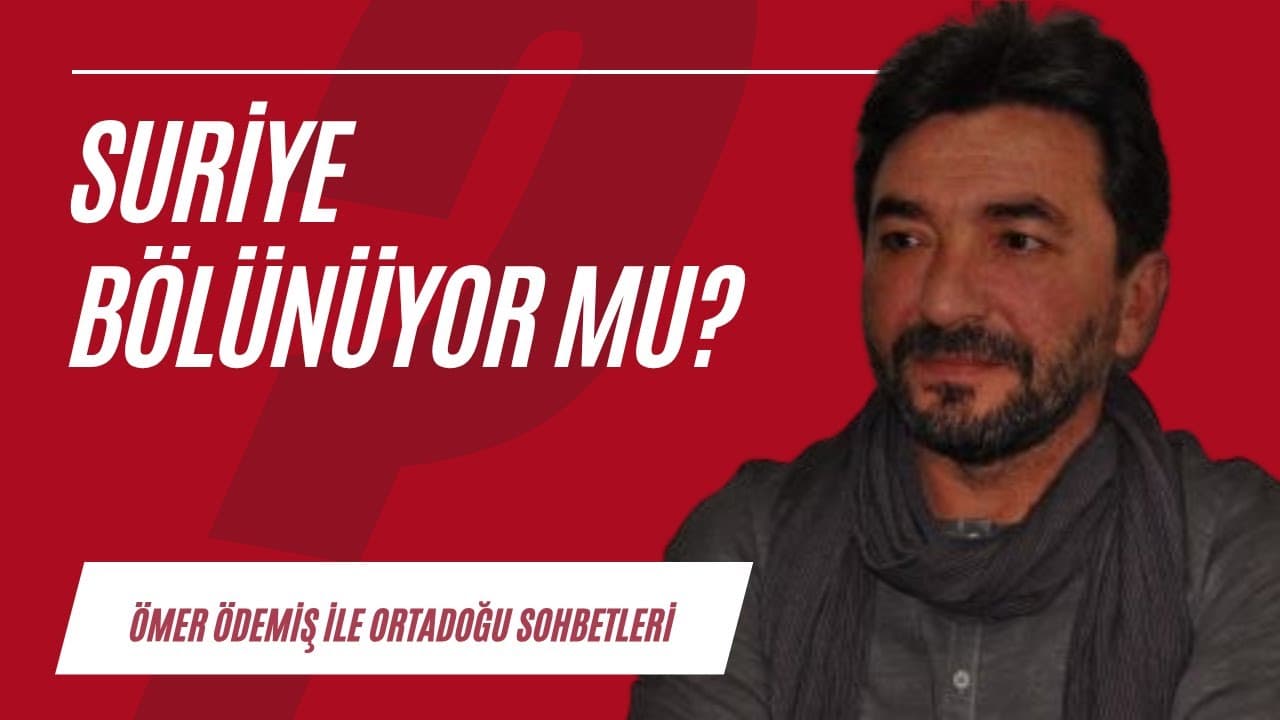 Suriye bölünüyor mu?