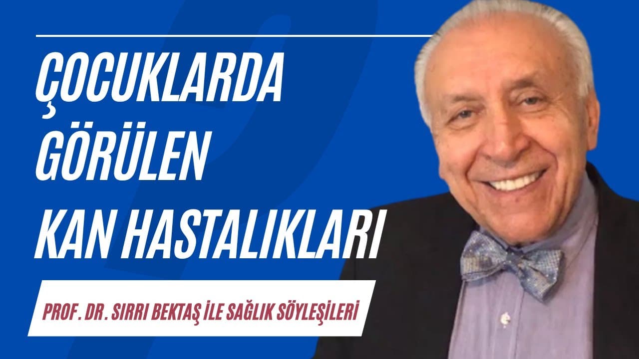 Çocuklarda görülen kan hastalıkları