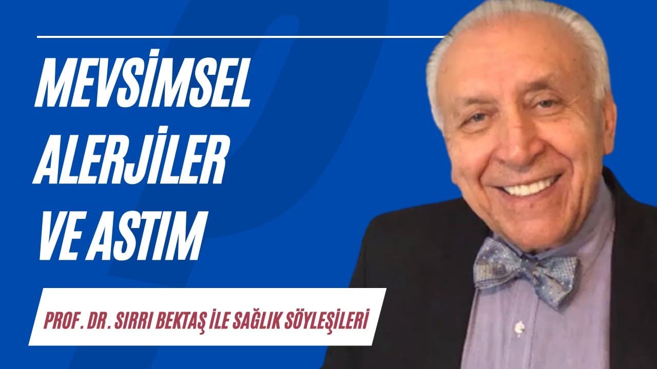 Mevsimsel alerjiler ve astım