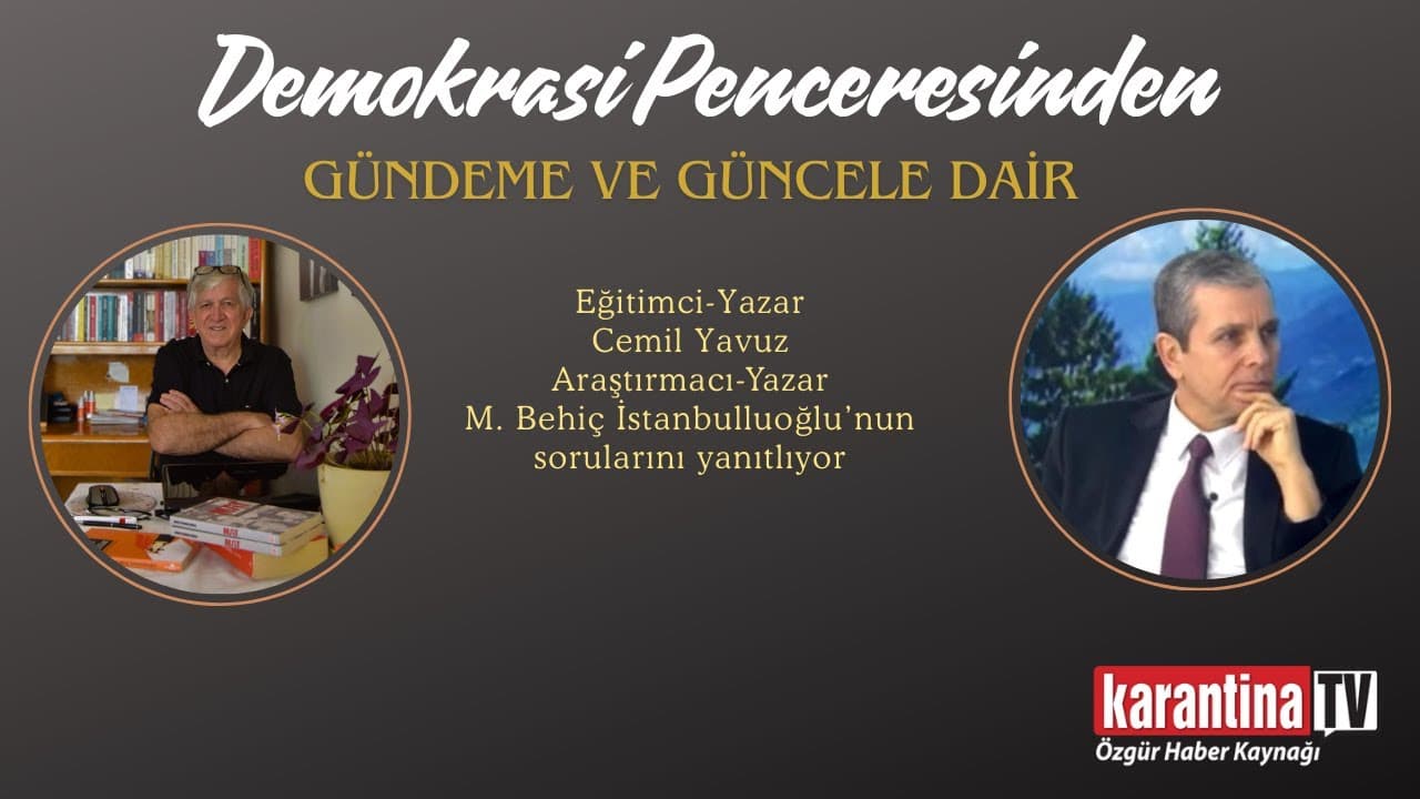 Gündeme ve güncele dair | Demokrasi Penceresinden