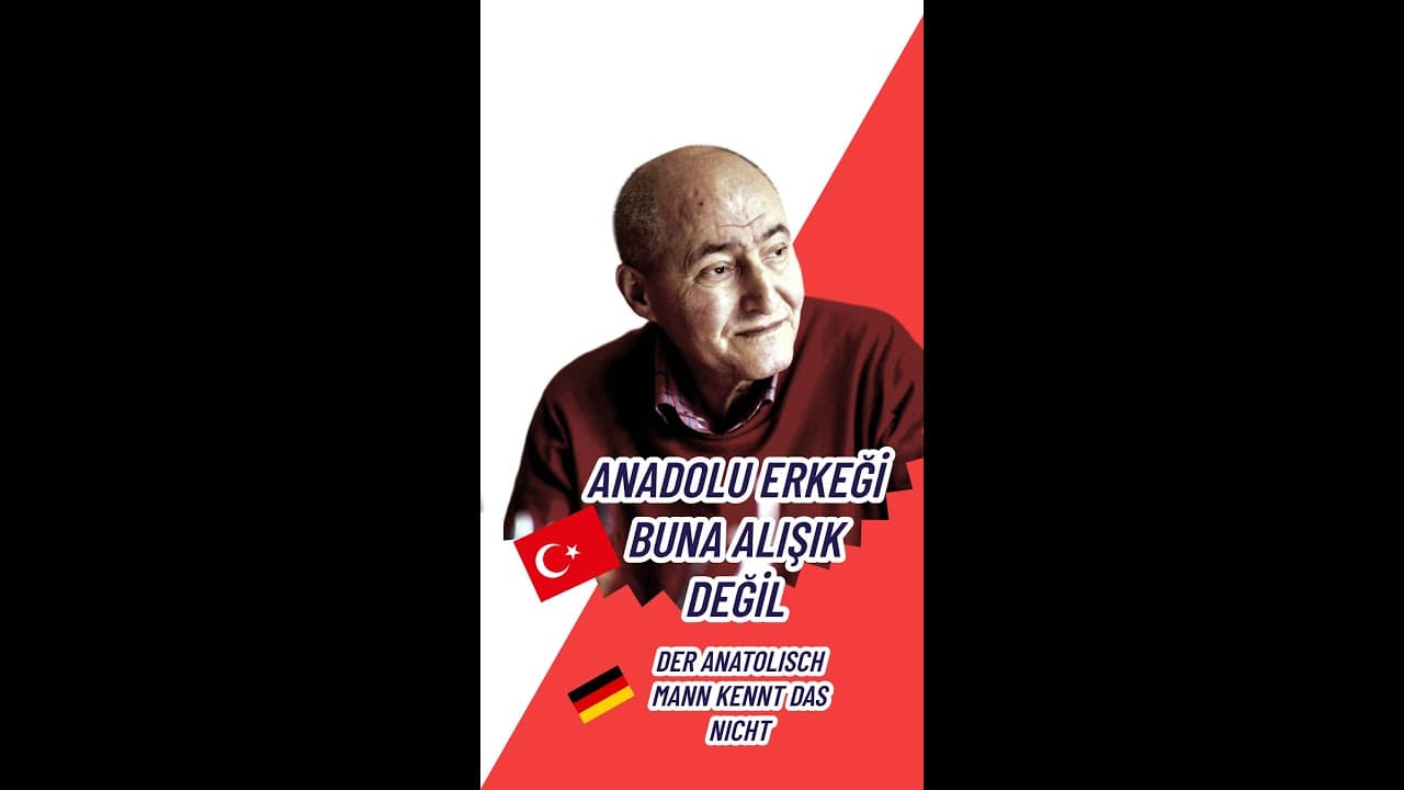 Anadolu erkeği buna alışık değil | DER ANATOLISCHE MANN KENNT DAS NICHT