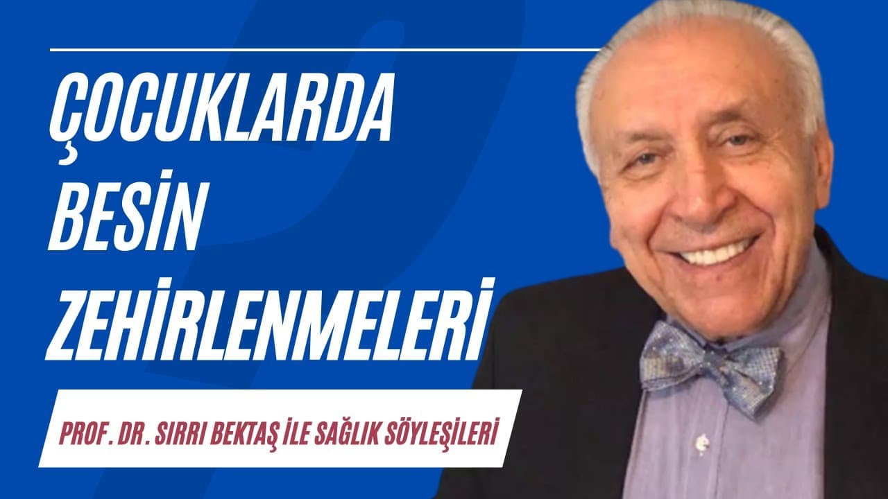 Çocuklarda besin zehirlenmeleri