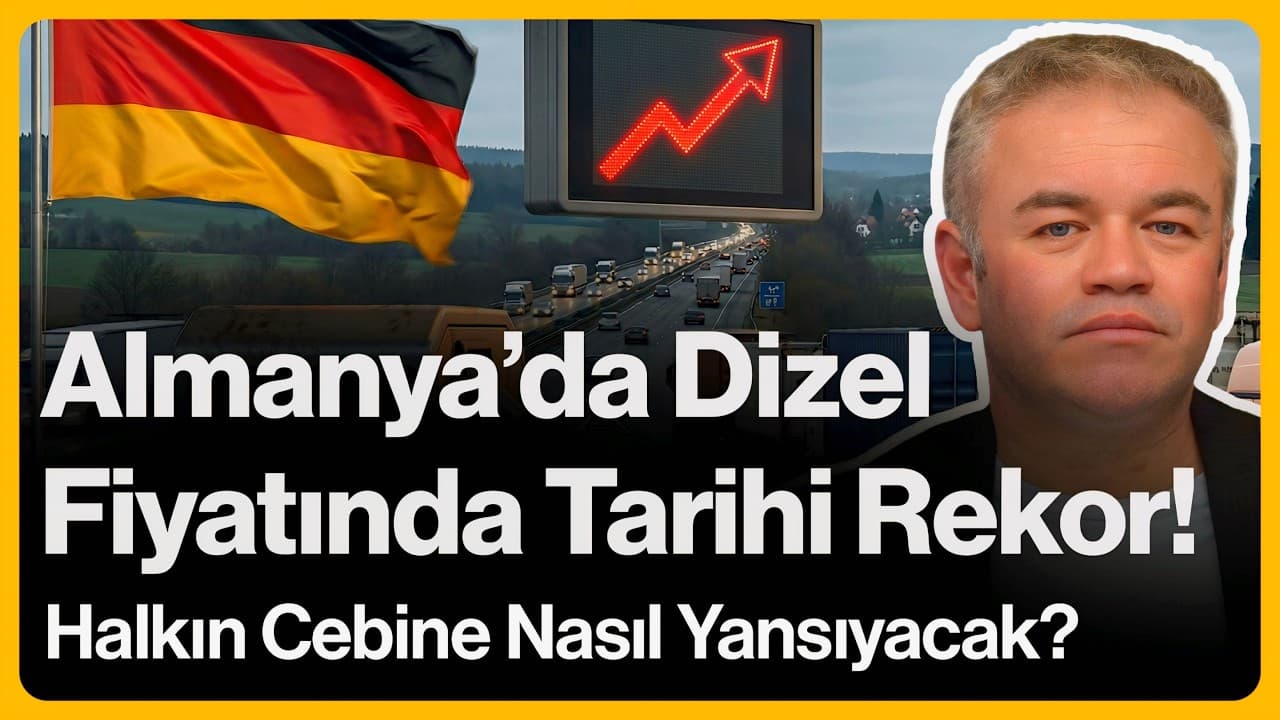 Almanya'da Dizel Fiyatında Tarihi Rekor! Halkın Cebine Nasıl Yansıyacak? | 2 Nisan 2026