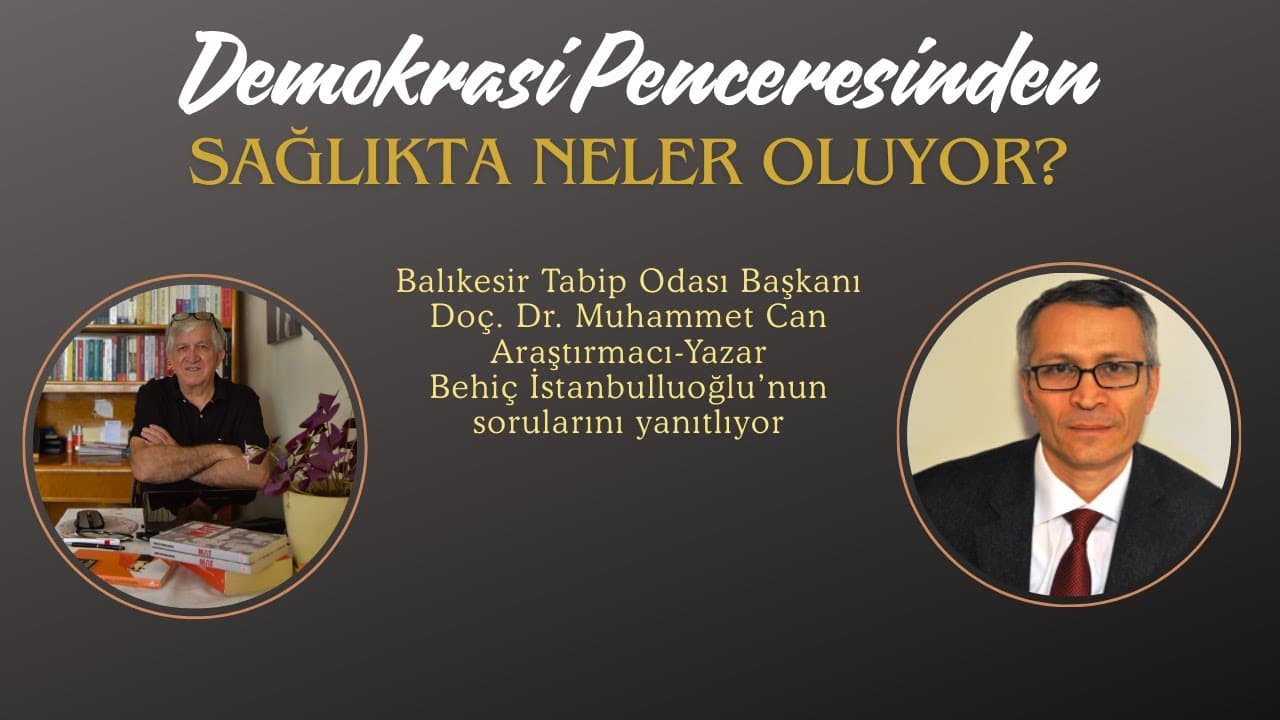 Sağlıkta neler oluyor? | Demokrasi Penceresinden