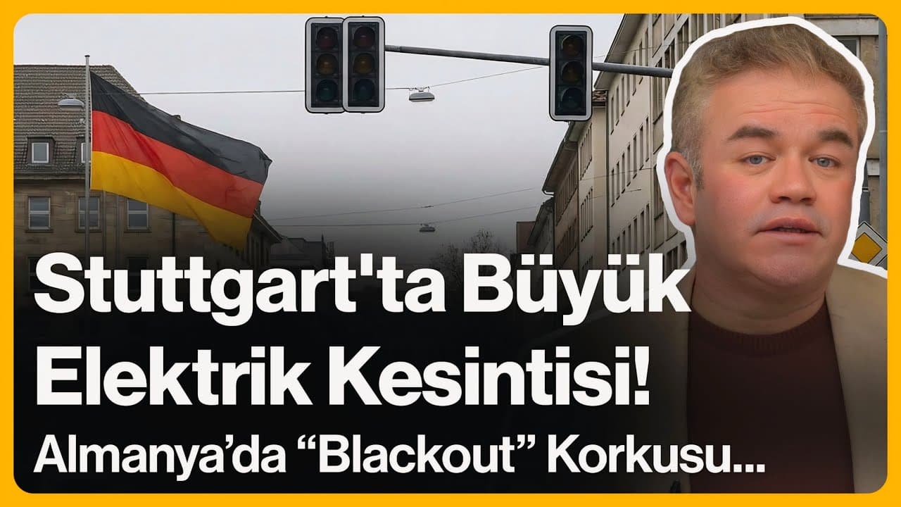 Stuttgart'ta Büyük Elektirik Kesintisi! Almanya'da "Blackout" Korkusu... | 5 Şubat 2026
