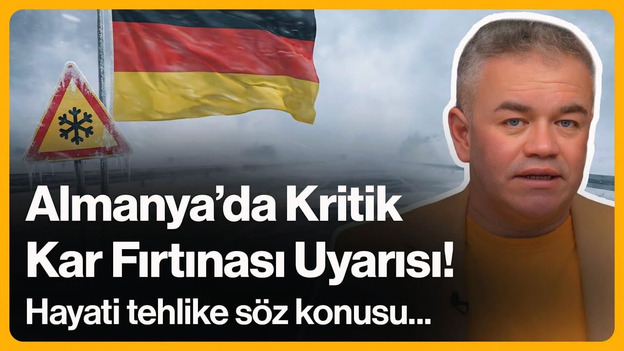 Almanya'da Kritik Kar Fırtınası Uyarısı! Hayati Tehlike Söz Konusu... | 7 Ocak 2026