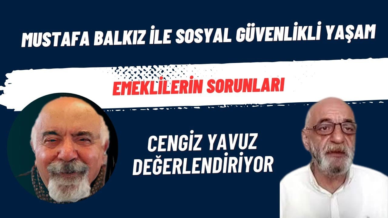 Emeklilerin ekonomik, sağlık, barınma, örgütlenme sorunları