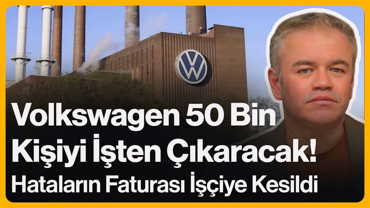 Almanya'da İşten Çıkarma Dalgası! Volkswagen'da Neler Oluyor? | 10 Mart 2026