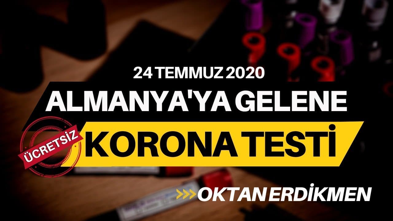 Almanya'ya gelene havalimanında ücretsiz test
