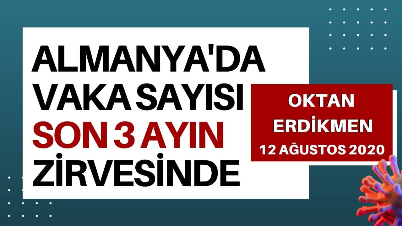 Almanya`da vaka sayısı son 3 ayın zirvesinde