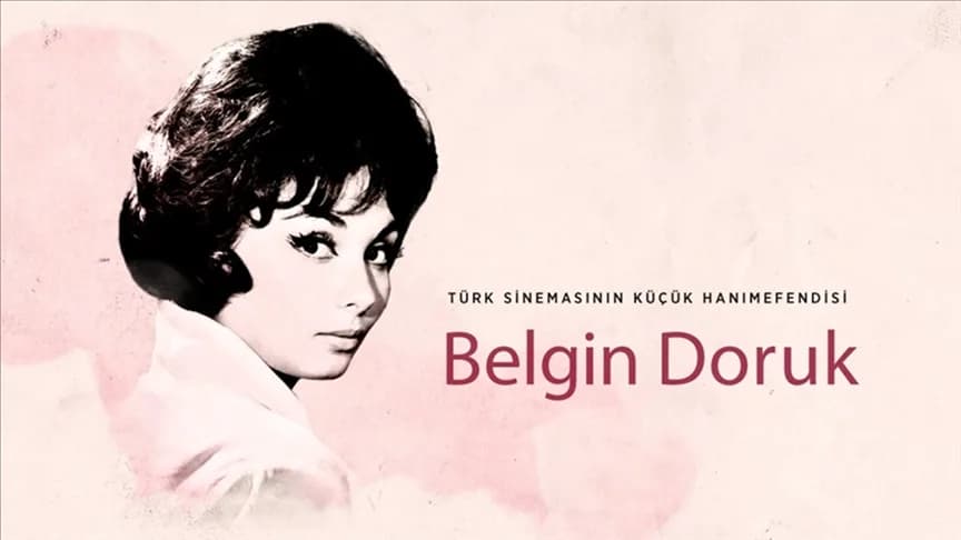 Yeşilçam’da bir “Küçük Hanımefendi”: Belgin Doruk