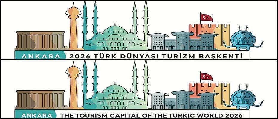 2026 Türk Dünyası Turizm Başkenti Seçilen Ankara’nın Etkinlik Takvimi Açıklandı