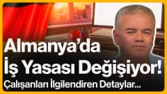 Almanya’da İş Yasası Değişiyor!