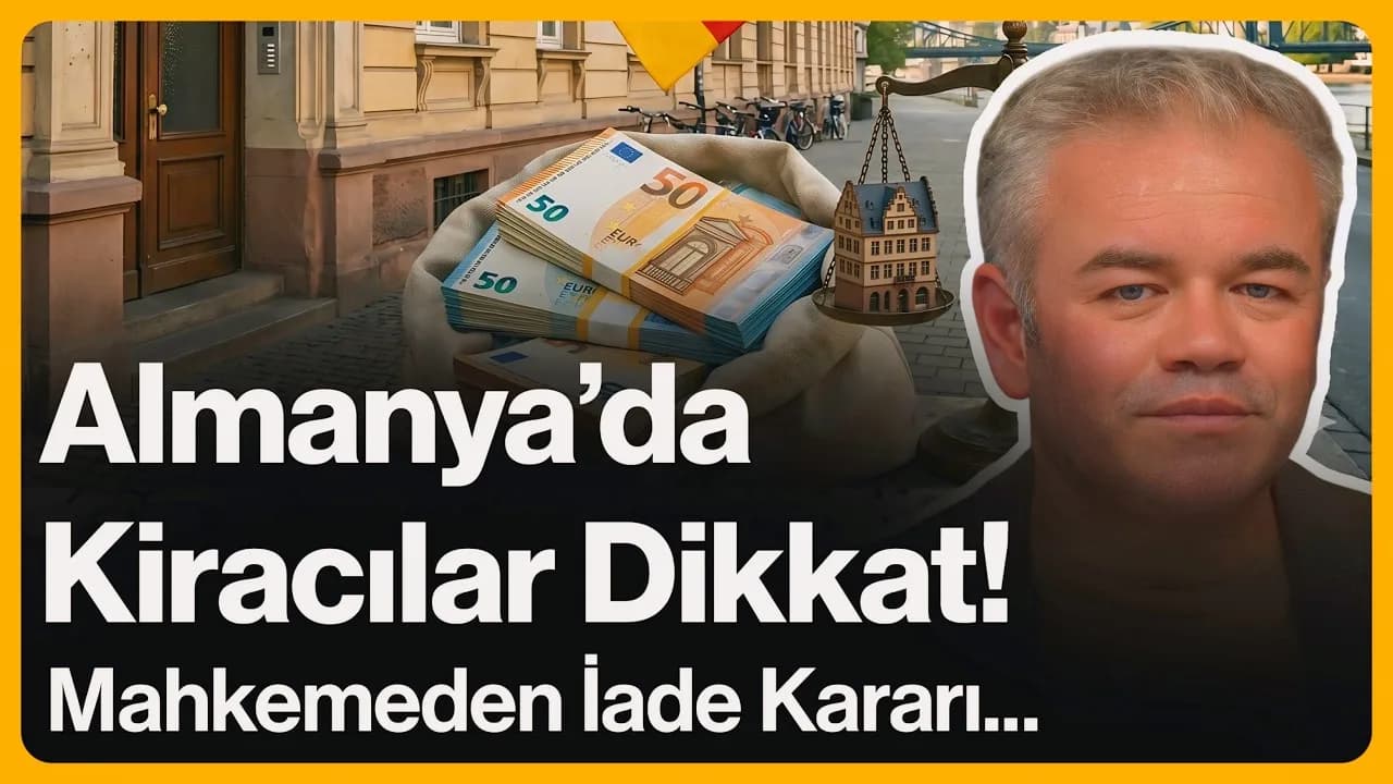 Almanya’da Kiracılar Dikkat! Mahkemeden İade Kararı…
