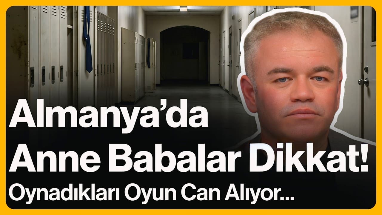 Almanya'da Anne Babalar Dikkat! Oynadıkları Oyun Can Alıyor... | 19 Haziran 2026