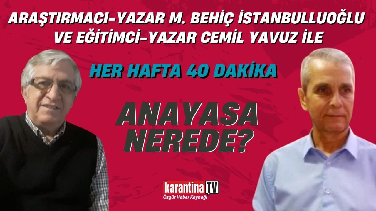 Anayasa nerede? | Her Hafta 40 Dakika