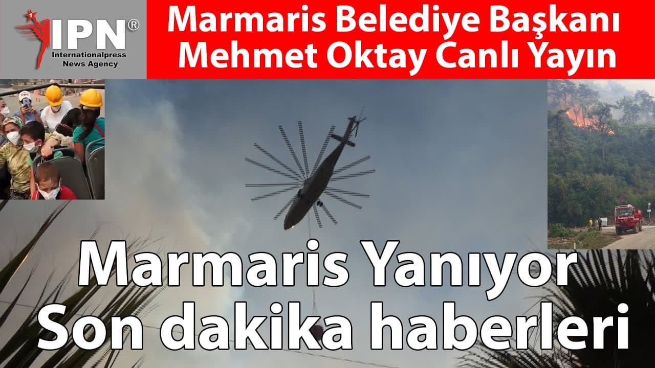 Marmaris cayır cayır yanıyor!