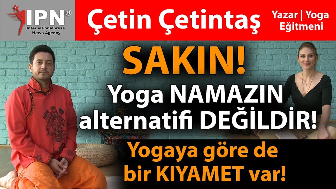 Yoga Namazın alternatifi değildir!