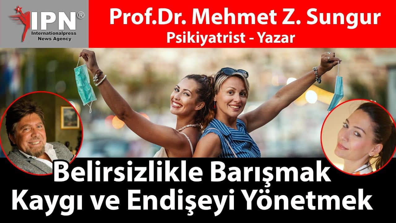 Kaygı ve Endişeyi Yönetmek