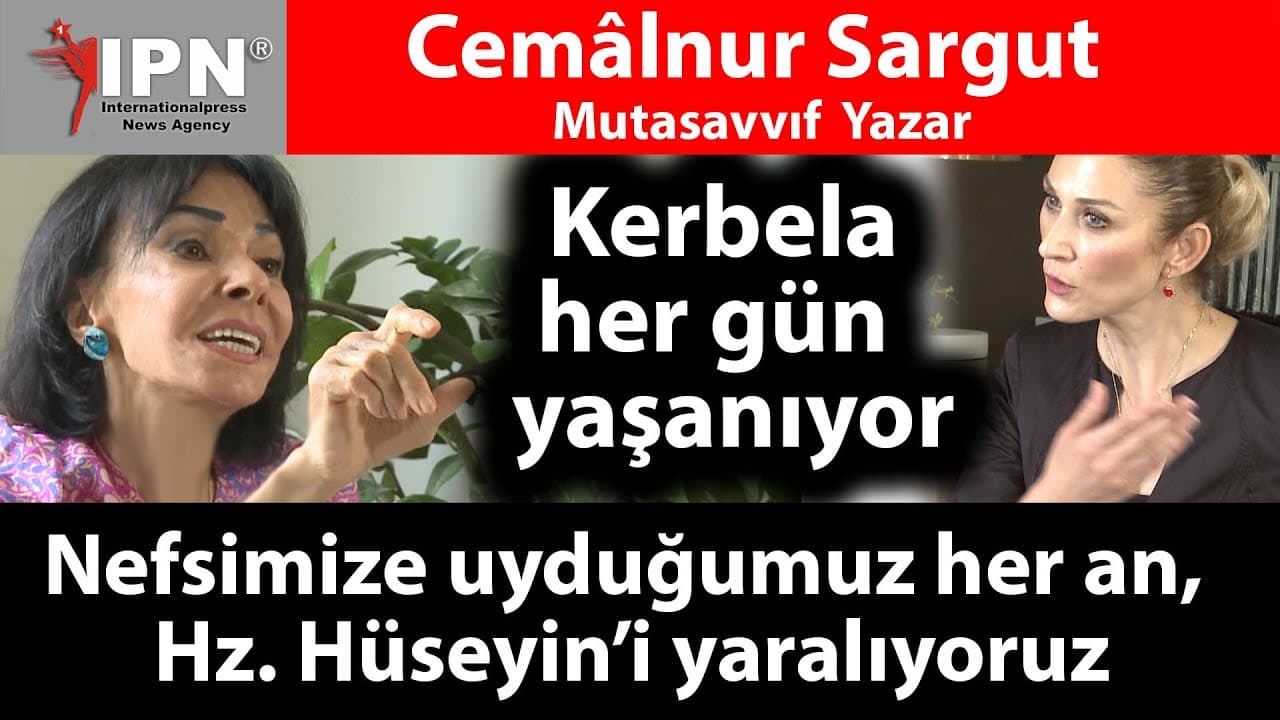 Kerbela her gün yaşanıyor!